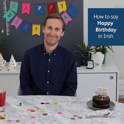 How to say happy birthday in Irish